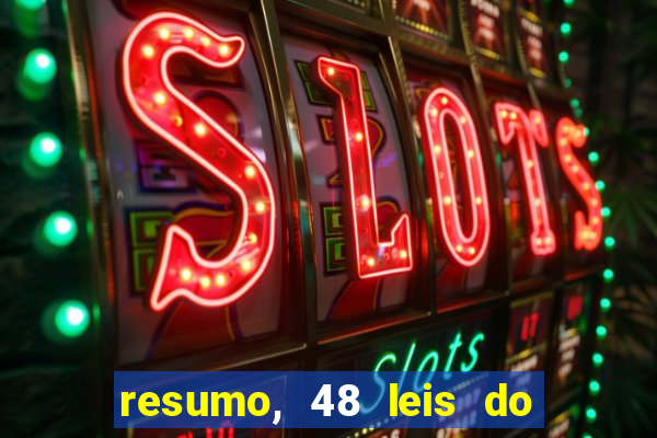 resumo, 48 leis do poder pdf